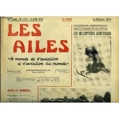 Les Ailes - 39e Annee N° 1732 - Autour D Un Petit Moteur Par Georges Houard, Le Transport Aérien Met Le Monde A Votre Portée, L Argentine Par Jacques Campbelle, Vers L Avion De Ligne Super Sonique Par(...)