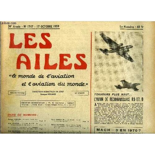 Les Ailes - 39e Annee N° 1747 - Grand Tourisme Aérien Par Georges Houard, L Armée De L Air, La Reconnaissance Et Ses Progrès Par Jean Romeyer, L Aviation Marchande, Le Transport Militaire Peut-Il Être(...)