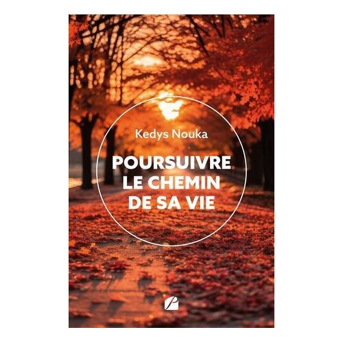 Poursuivre Le Chemin De Sa Vie