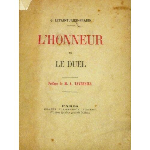 L’Honneur Et Le Duel De Letainturier Fradin 1897
