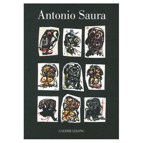 Antonio Saura - Montages 1956-1996