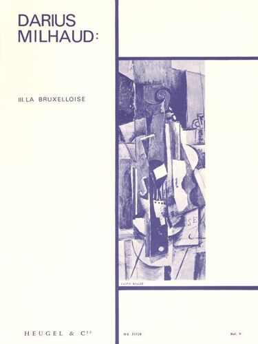 Darius Milhaud Extrait Des Quatre Visages - N° 3 - La Bruxelloise - Alto Et Piano