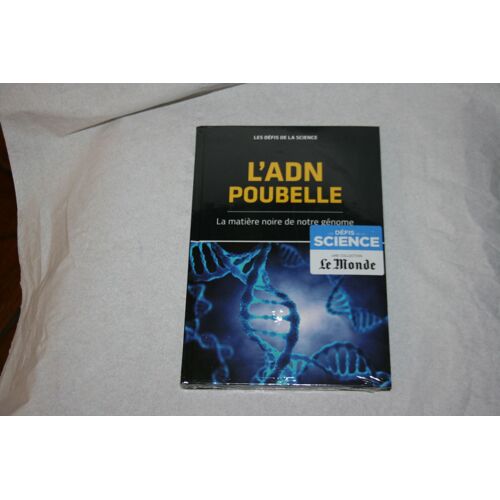 Les Défis De La Science - L'adn Poubelle - La Matière Noire De Notre Génome