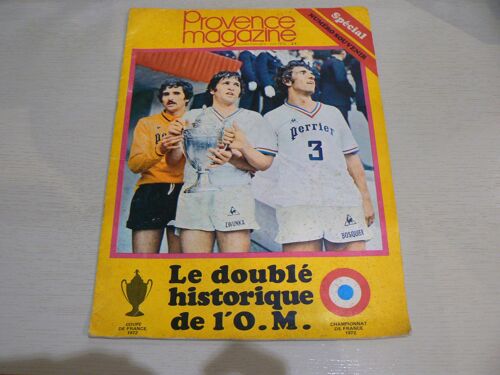 Provence Magazine Spécial Doublé Historique De L'o.M Coupe De France Et Championnat 1972