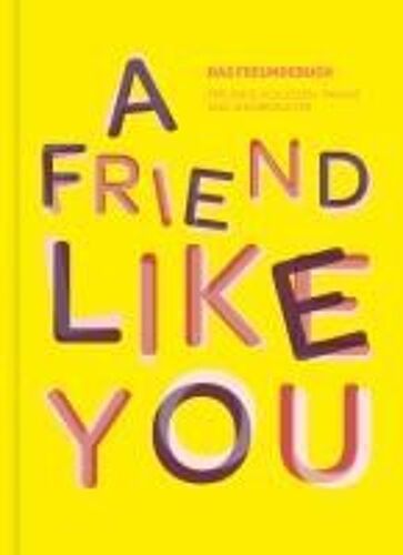 Das Total Verrückte Freundebuch Für Erwachsene "A Friend Like You