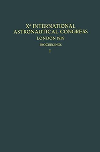 Xth International Astronautical Congress London 1959 / X. Internationaler Astronautischer Kongress / Xe Congrès International D'astronautique