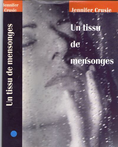 Un Tissu De Mensonges