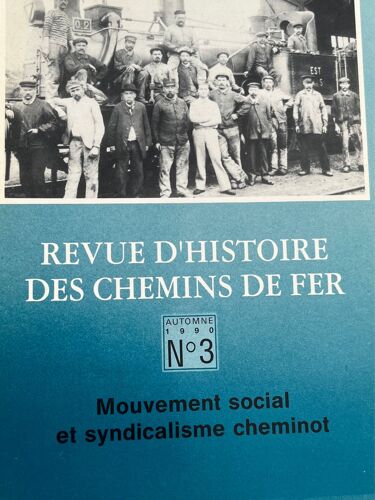 Revue D’Histoire Des Chemins De Fer No 3