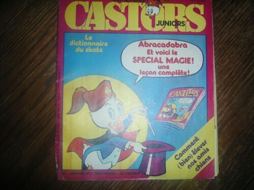 Castors Juniors N°7, 1978. Abracadabra Etvoici Le Special Magie ! Une Lecon Complete ! / Le Dictionnaire Du Skate.