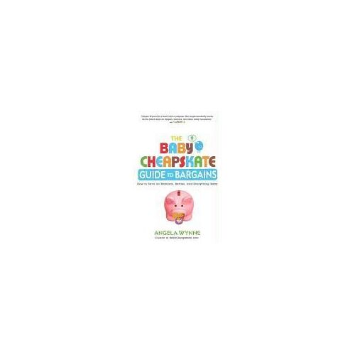 The Baby Cheapskate Guide To Bargains