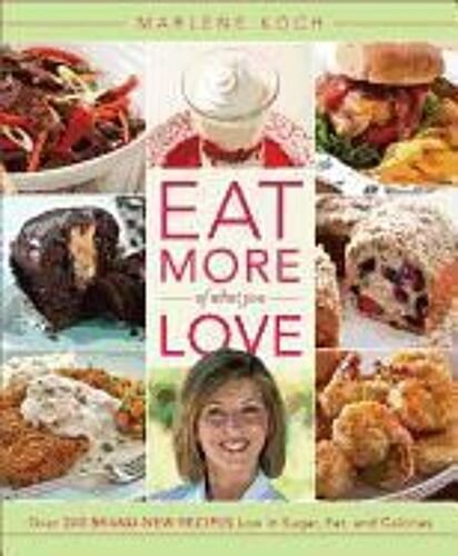 Eat More Of What You Love