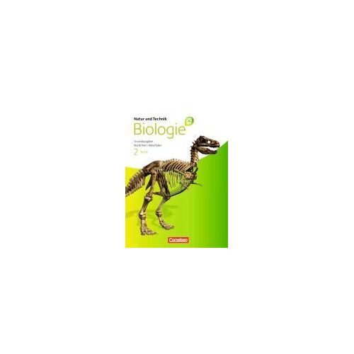 Natur Und Technik - Biologie 02. Teil B Schülerbuch. Grundausgabe Nordrhein-Westfalen