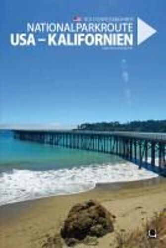 Nationalparkroute Usa - Kalifornien