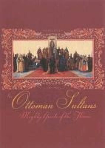 The Ottoman Sultans