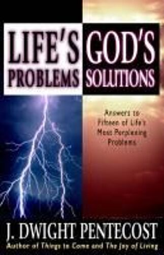 Life's Problems--God's Solutions