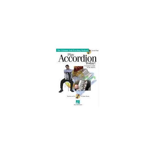 Play Accordion Today!: A Complete Guide To The Basics Level 1