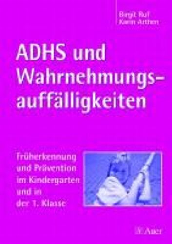 Ad(H)S Und Wahrnehmungsauffälligkeiten