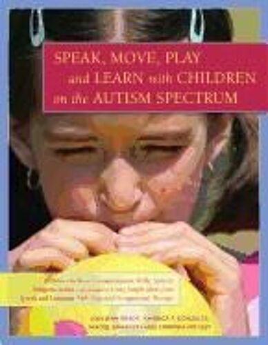 Speak, Move, Play And Learn With Children On The Autism Spectrum
