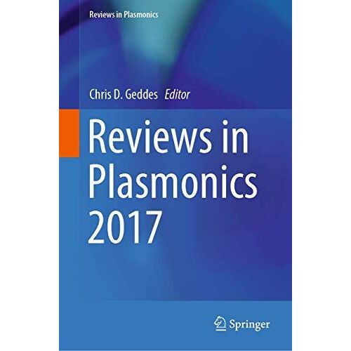 Reviews In Plasmonics 2017