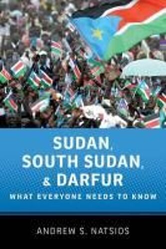 Sudan, South Sudan, And Darfur