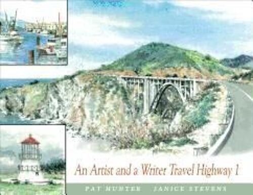 An Artist And A Writer Travel Highway 1 North