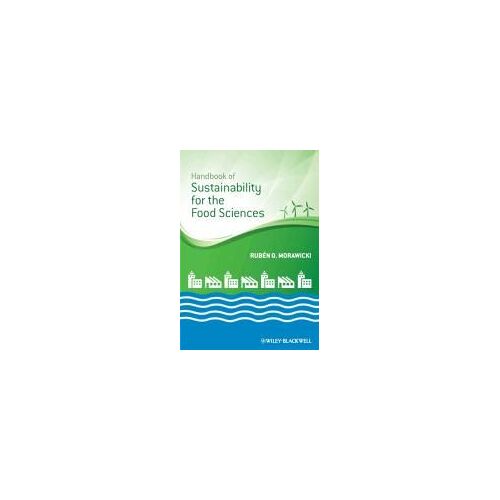 Handbook Of Sustainability For The Food Sciences