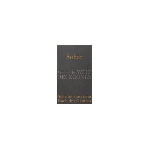 Sohar - Schriften Aus Dem Buch Des Glanzes