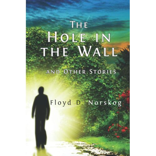 The Hole In The Wall And Other Stories