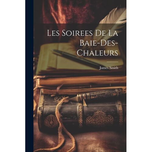 Les Soirees De La Baie-Des-Chaleurs