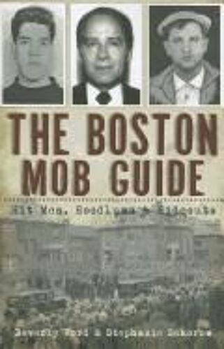 The Boston Mob Guide