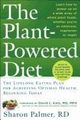 The Plant-Powered Diet
