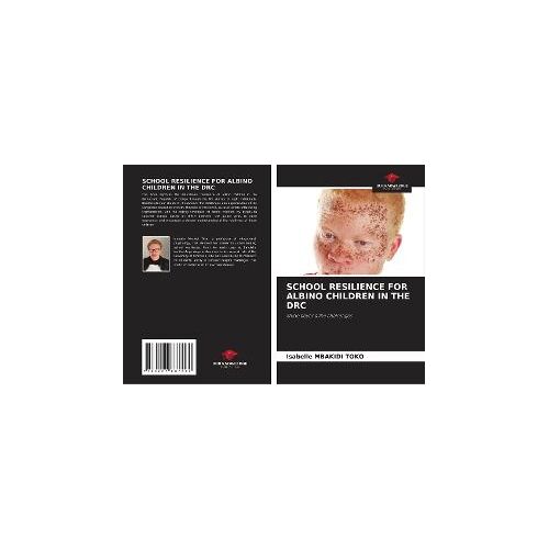 School Resilience For Albino Children In The Drc