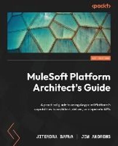 Mulesoft Platform Architect's Guide
