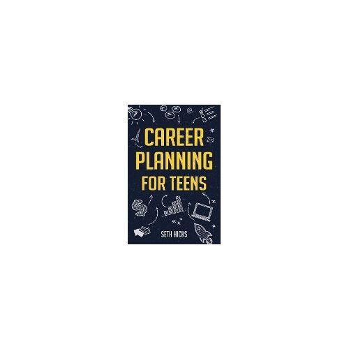 Career Planning For Teens