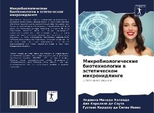 Mikrobiologicheskie Biotehnologii W Ästeticheskom Mikronidlinge