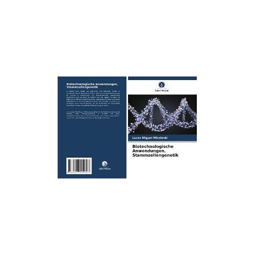 Biotechnologische Anwendungen, Stammzellengenetik