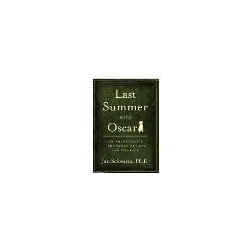 Last Summer With Oscar