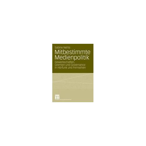 Mitbestimmte Medienpolitik