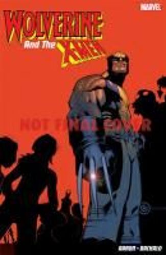 Wolverine & The X-Men