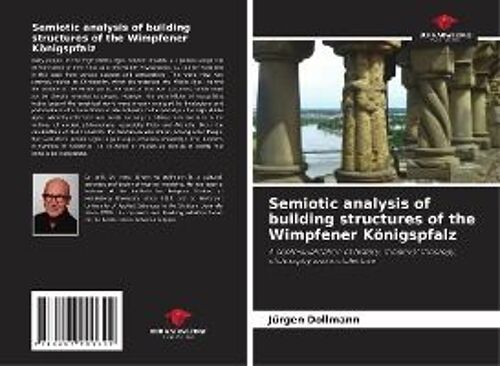 Semiotic Analysis Of Building Structures Of The Wimpfener Königspfalz