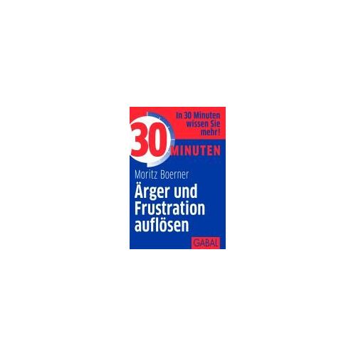 30 Minuten Ärger Und Frustration Auflösen