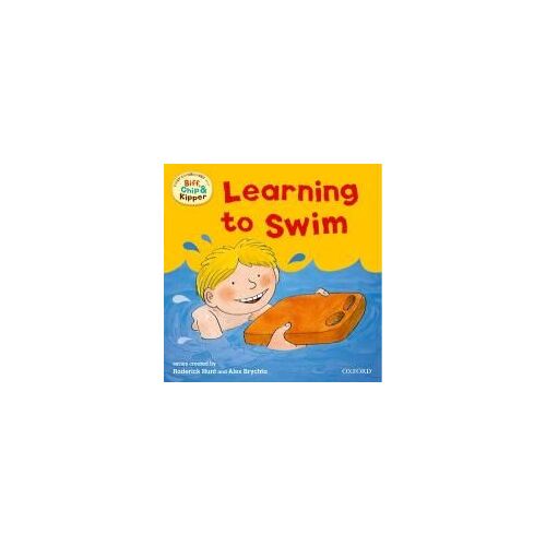 Oxford Reading Tree: Read With Biff, Chip & Kipper First Experiences Learning To Swim