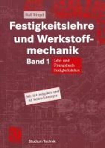 Festigkeitslehre Und Werkstoffmechanik