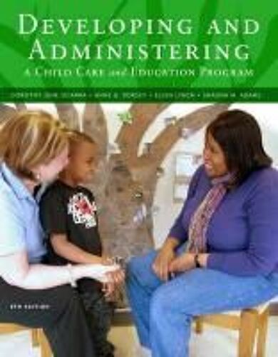Developing And Administering A Child Care And Education Program