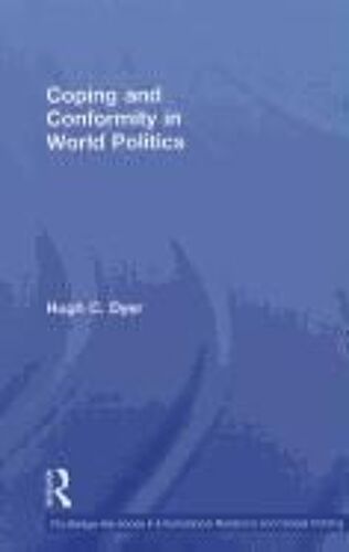 Coping And Conformity In World Politics
