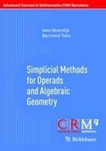 Simplicial Methods For Operads And Algebraic Geometry