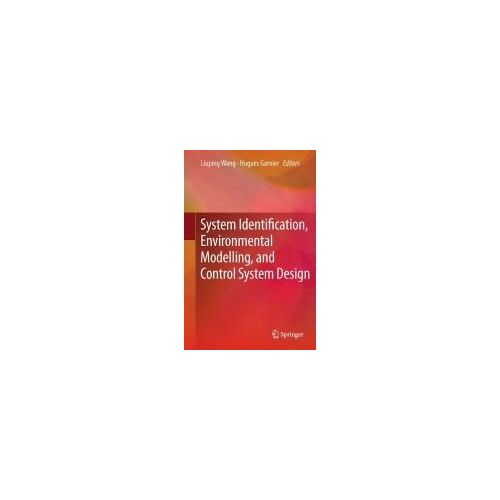 System Identification, Environmental Modelling, And Control System Design