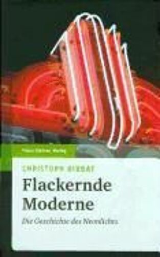 Flackernde Moderne