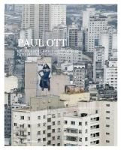 Paul Ott. Photographs About Architecture