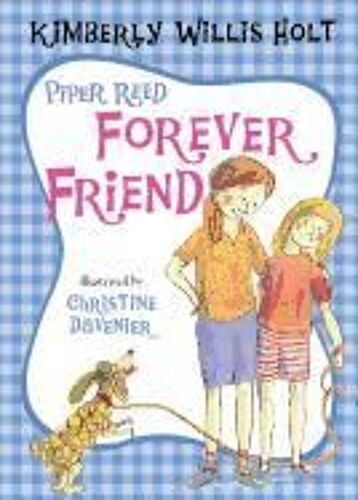 Piper Reed, Forever Friend